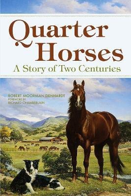 Quarter Horses(English, Paperback, Denhardt Robert Moorman)