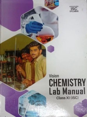 AV-ISC LAB MANUAL CHEMISTRY 12(Paperback, ACEVISIONS publisher)