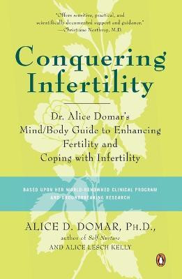 Conquering Infertility(English, Paperback, Domar Alice D.)