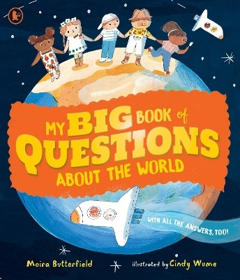 My Big Book of Questions About the World (with all the Answers, too!)(English, Paperback, Butterfield Moira)