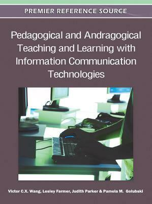 Pedagogical and Andragogical Teaching and Learning with Information Communication Technologies(English, Hardcover, Wang Victor C.X.)