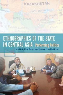 Ethnographies of the State in Central Asia(English, Hardcover, unknown)