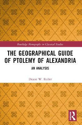 The Geographical Guide of Ptolemy of Alexandria(English, Paperback, Roller Duane W.)