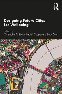 Designing Future Cities for Wellbeing(English, Paperback, unknown)