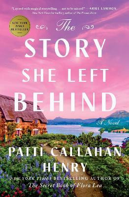 The Story She Left Behind(English, Hardcover, Callahan Henry Patti)