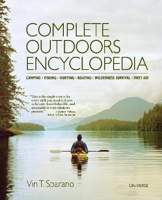 Complete Outdoors Encyclopedia(English, Paperback, Sparano Vin T.)