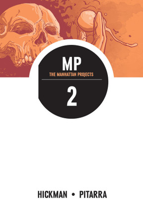 The Manhattan Projects Volume 2(English, Paperback, Hickman Jonathan)