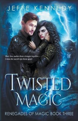 Twisted Magic(English, Paperback, Kennedy Jeffe)