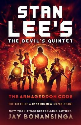 Stan Lee's the Devil's Quintet: The Armageddon Code(English, Paperback, Bonansinga Jay)