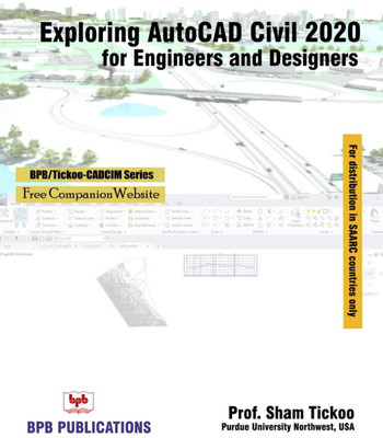 Exploring Autocad Civil 3D 2020 for Engineers & Designers(English, Paperback, Tickoo Sham)