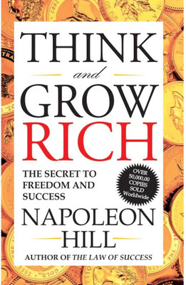 Think and Grow Rich  - Magic Formula for Success, Wealth and Wisdom(English, Paperback, unknown)