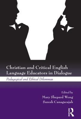 Christian and Critical English Language Educators in Dialogue(English, Paperback, unknown)