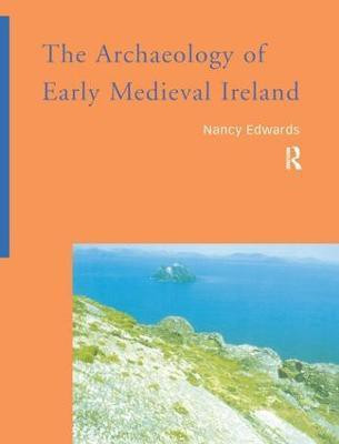 The Archaeology of Early Medieval Ireland(English, Hardcover, Edwards Nancy)