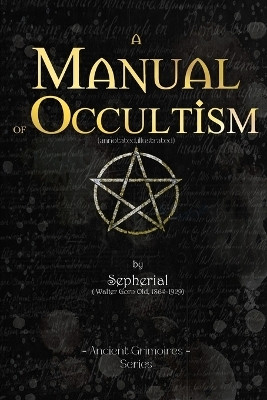Manual of Occultism(English, Paperback, Sepharial)