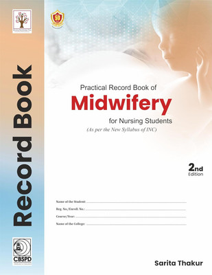 Practical Recordbook of Midwifery for Nursing Students (Edition2nd)(English, Hardcover, unknown)