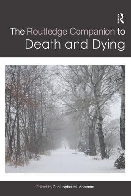 The Routledge Companion to Death and Dying(English, Paperback, unknown)