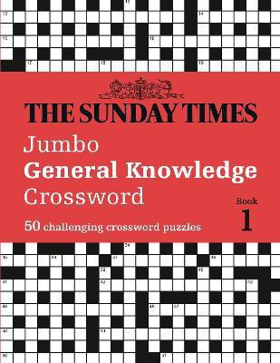 The Sunday Times Jumbo General Knowledge Crossword Book 1(English, Paperback, The Times Mind Games Peter)