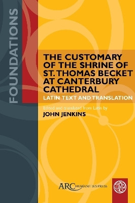 The Customary of the Shrine of St. Thomas Becket at Canterbury Cathedral(English, Paperback, unknown)