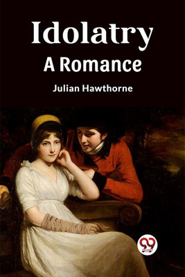 IdolatryA Romance (Edition2023)(English, Paperback, Hawthorne Julian)