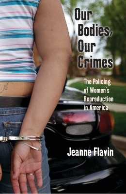 Our Bodies, Our Crimes(English, Paperback, Flavin Jeanne)