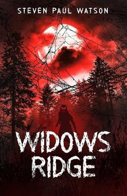 Widows Ridge(English, Paperback, Watson Steven Paul)