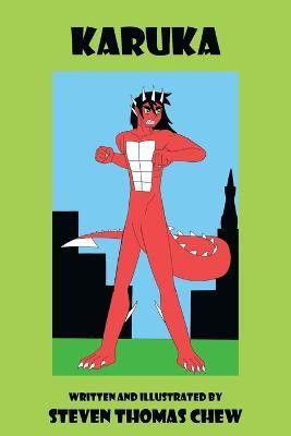 Karuka(English, Paperback, Chew Steven Thomas)