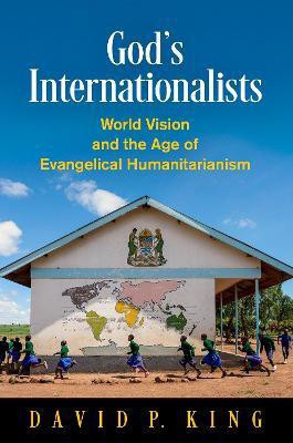 God's Internationalists(English, Hardcover, King David P.)