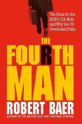 The Fourth Man(English, Hardcover, Baer Robert)