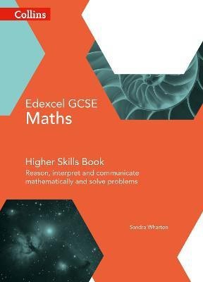 GCSE Maths Edexcel Higher Reasoning and Problem Solving Skills Book(English, Paperback, Wharton Sandra)