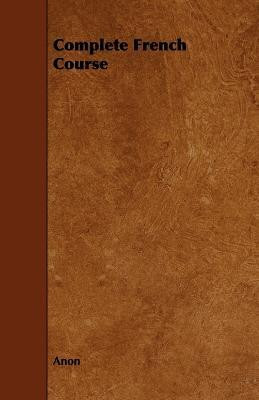 Complete French Course(English, Paperback, Anon)