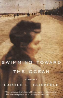 Swimming Toward the Ocean(English, Paperback, Glickfeld Carole L.)