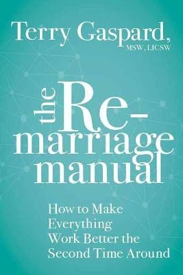 The Remarriage Manual(English, Paperback, Gaspard Terry)