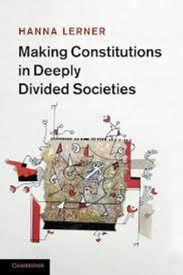 Making Constitutions in Deeply Divided Societies(English, Electronic book text, Lerner Hanna)