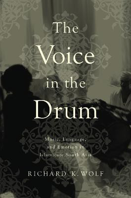 The Voice in the Drum(English, Hardcover, Wolf Richard K.)