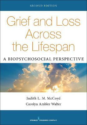 Grief and Loss Across the Lifespan(English, Paperback, McCoyd Judith L. M.)