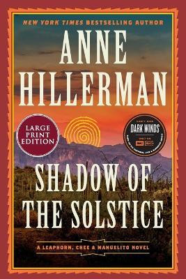 Shadow of the Solstice(English, Paperback, Hillerman Anne)