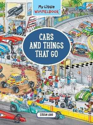 My Little Wimmelbook (R) - Cars and Things That Go(English, Board book, Lohr Stefan)