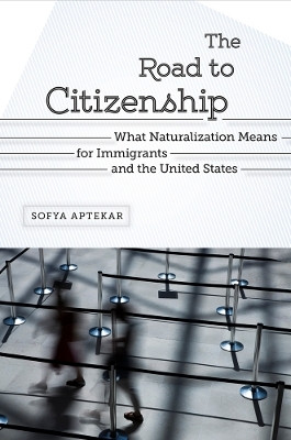 The Road to Citizenship(English, Hardcover, Aptekar Sofya)