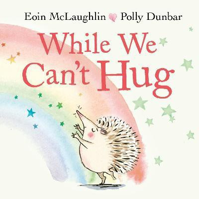 While We Can't Hug(English, Board book, McLaughlin Eoin)