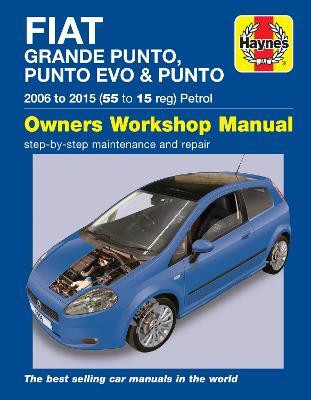 Fiat Grande Punto, Punto Evo and Punto Petrol (06 - 15) Haynes Repair Manual(English, Paperback, Randall Martynn)