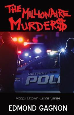 The Millionaire Murders(English, Paperback, Gagnon Edmond N)