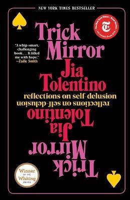 Trick Mirror(English, Paperback, Tolentino Jia)