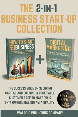 The 2-in-1 Business Start-Up Collection(English, Paperback, Company Waldo's Publishing)