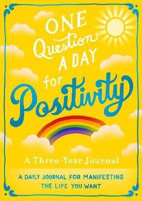 One Question A Day for Positivity: A Three-Year Journal(English, Paperback, Chase Aimee)