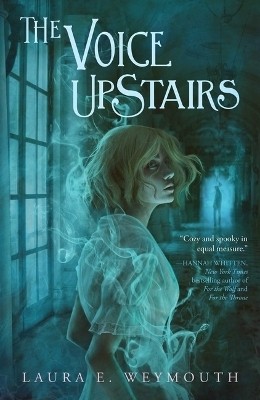 The Voice Upstairs(English, Paperback, Weymouth Laura E.)