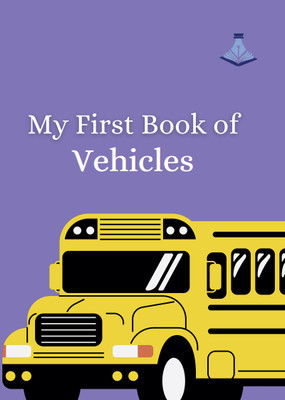 My First Book of Vehicles(Hardcover, Arushi Publications)