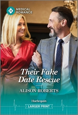 Their Fake Date Rescue(English, Paperback, Roberts Alison)