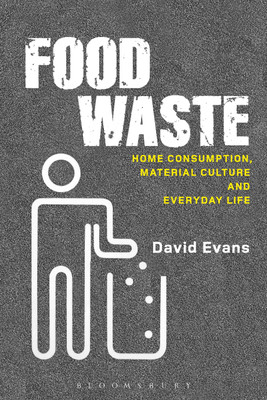 Food Waste(English, Paperback, Evans David M.)