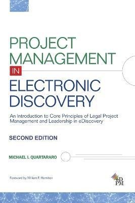 Project Management in Electronic Discovery(English, Paperback, Quartararo Michael I)