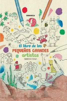El Libro De Los Pequenos Grandes Artistas(Spanish, Paperback, Sanz Mariana)